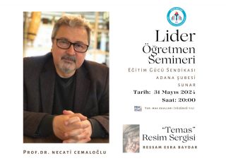 Lider Öğretmen Semineri - Prof. Dr. Necati Cemaloğlu İle