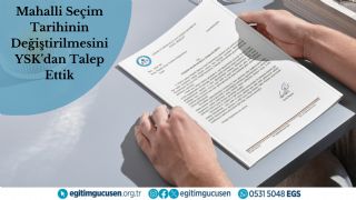 Mahalli Seçim Tarihinin Değiştirilmesini YSK’dan Talep Ettik