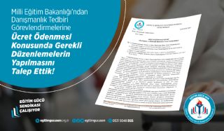 Meb'ten Danışmanlık Tedbiri Görevlendirmelerine Ücret Ödenmesi Konusunda Gerekli Düzenlemelerin Yapılmasını Talep Ettik