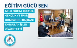 Milli Eğitim, Kültür, Gençlik Ve Spor Komisyonu Başkanı Emrullah İşler'i Ziyaret Ettik