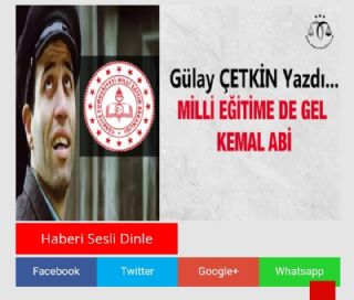 Milli Eğitime De Gel Kemal Abi