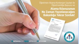 Öğretmen Atama Kontenjan Sayıları İle Öğretmenliğe Başvuru Ve Atama Kılavuzu Ve Duyurusunun Ne Zaman Yayınlanacağını Bakanlığa Tekrar Sorduk