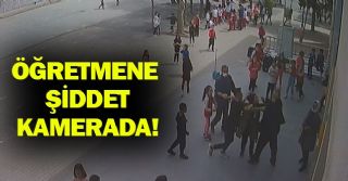 Öğretmene Veli Saldırısı Kamerada