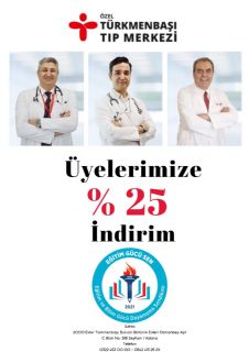 Özel Türkmenbaşı Tıp Merkezi İle Üyelerimize Özel İndirim Protokolu İmzaladık