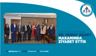 Samsun İl Milli Eğitim Müdürü Dr. Murat AĞAR'ı Makamında Ziyaret Ettik