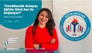 Sendikacılık Anlayışı Eğitim Gücü Sen İle Değişiyor