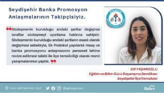 Seydişehir Banka Promosyon Anlaşmalarının Takipçisiyiz