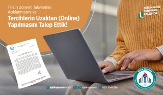 Tercih Dönemi Takviminin Açıklanmasını Ve Tercihlerin Uzaktan (online) Yapılmasını Talep Ettik