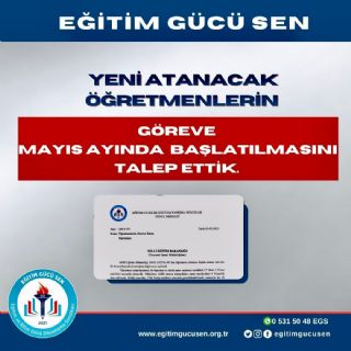 Yeni Atanacak Öğretmenlerin Göreve Mayıs Ayında Başlatılmasını Talep Ettik
